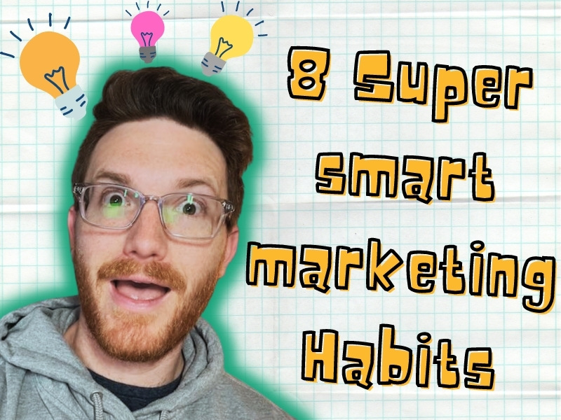 8 Smart Daily Marketing Habits for Small Businesses